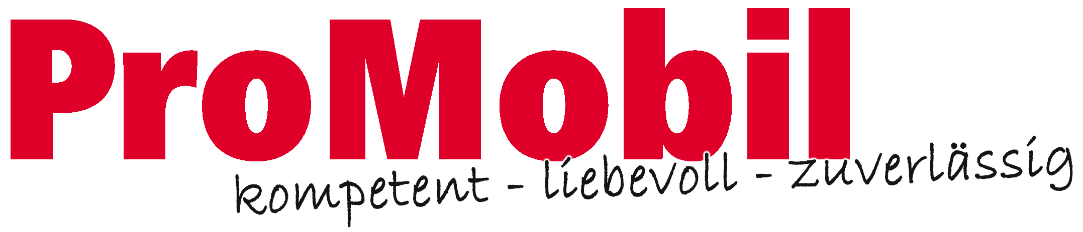 PROMOBIL         KOMPETENT - LIEBEVOLL - ZUVERLÄSSIG